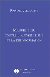 Manuel bleu contre l'antisémitisme et la désinformation  