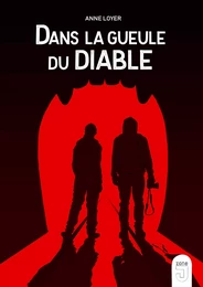 Dans la gueule du diable