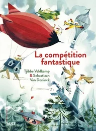 La fantastique compétition volante