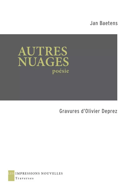 AUTRES NUAGES - Jan BAETENS, Olivier DEPREZ - IMPRESSIONS NOU