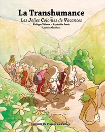 TRANSHUMANCE OU LES JOLIES COLONIES DE VACANCES