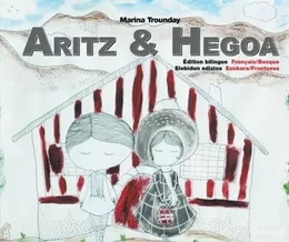 Aritz & Hegoa édition bilingue euskara-français