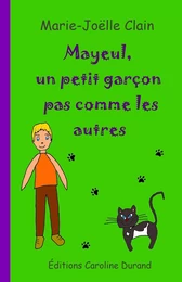 Mayeul, un petit garçon pas comme les autres