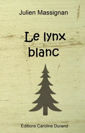 Le lynx blanc