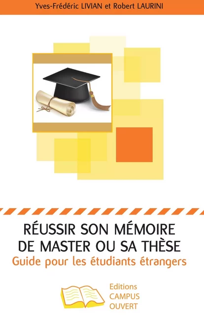 Réussir son mémoire de master ou sa thèse -  - Editions Campus Ouvert