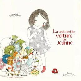 LA TOUTE PETITE VOITURE DE JEANNE