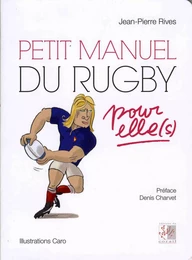 Petit manuel du rugby pour elle(s)