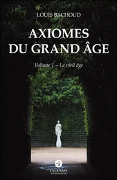 Axiomes du Grand Âge