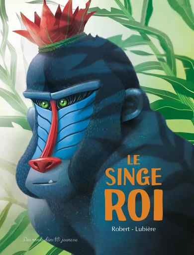 LE SINGE ROI -  - RONDS DANS L O