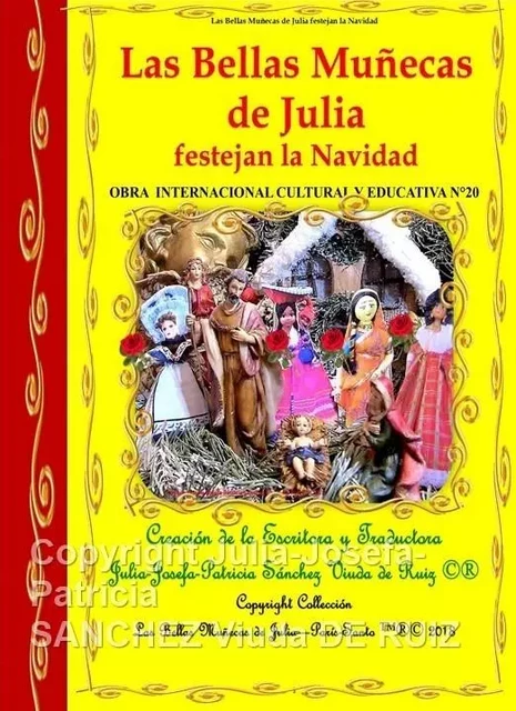 Libro N° 20 Las Bellas Muñecas de Julia festejan la Navidad - JULIA JOSEFA PATRICIA SANCHEZ VEUVE DE RUIZ - CROIRE SAVOIR