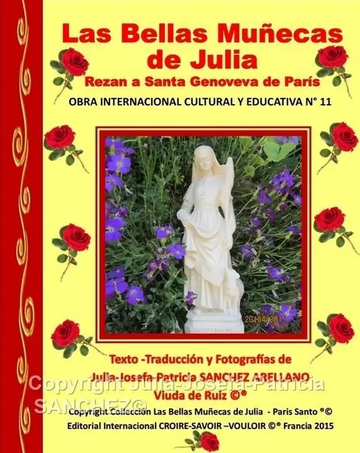 Livre N°11 Las Bellas Muñecas de Julia rezan a Santa Genoveva de París - JULIA JOSEPHA PATRICIA SANCHEZ VEUVE DE RUIZ - CROIRE SAVOIR