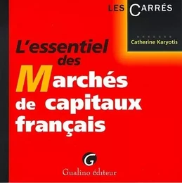 l'essentiel des marchés de capitaux français