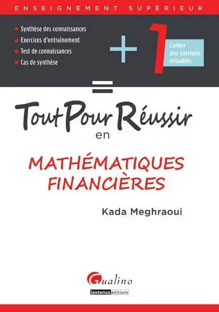 tout pour réussir en mathématiques financières - Kada Meghraoui - GUALINO