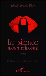 Le silence assourdissant