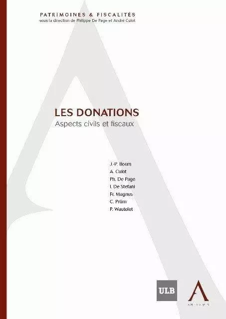 LES DONATIONS - ASPECTS CIVILS ET FISCAUX -  Collectif - ANTHEMIS