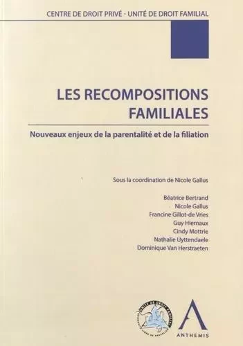 LES RECOMPOSITIONS FAMILIALES -  Collectif - ANTHEMIS