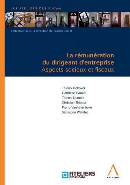 la rémunération du dirigeant d'entreprise -  Collectif - ANTHEMIS