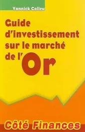 guide d'investissement sur le marché de l'or