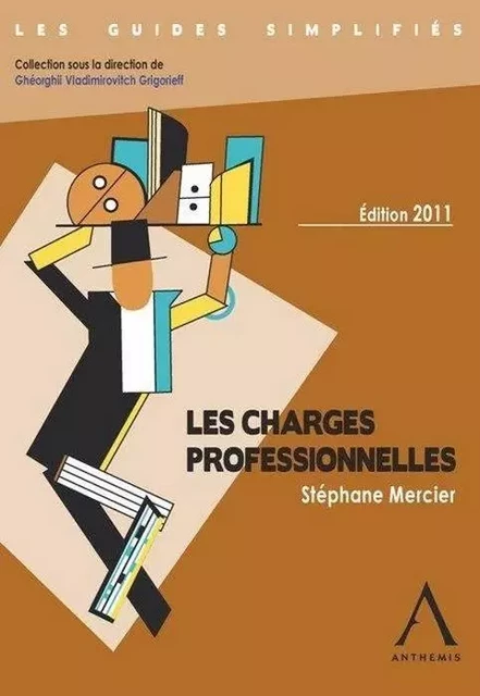 LES CHARGES PROFESSIONNELLES - 3ÈME ÉDITION -  MERCIER S. - ANTHEMIS