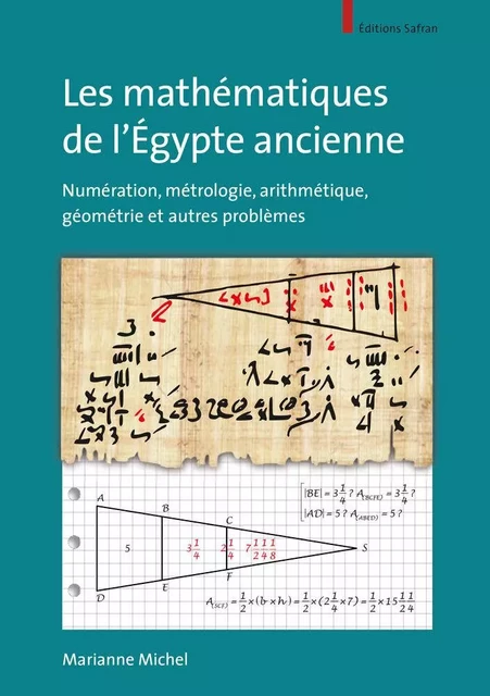 Les mathématiques de l'Égypte ancienne - Marianne MICHEL - SAFRAN BXL