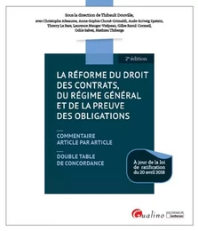 LA REFORME DU DROIT DES CONTRATS, DU REGIME GENERAL ET PREUVE DES OBLIGATIONS,2E