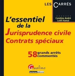 l'essentiel de la jurisprudence civile : contrats spéciaux - 2ème édition