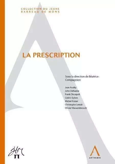 la prescription -  Collectif - ANTHEMIS