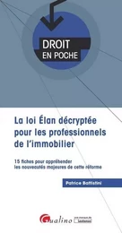 LA LOI ELAN DECRYPTEE POUR LES PROFESSIONNELS DE L IMMOBILIER