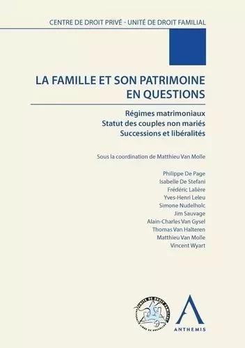 LA FAMILLE ET SON PATRIMOINE EN QUESTIONS -  Collectif - ANTHEMIS