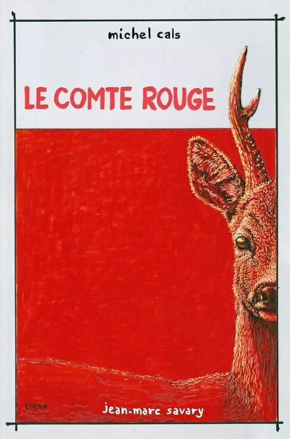 LE COMTE ROUGE - michel Cals - LIBER MIRABILIS