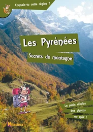 Les Pyrénées - secrets de montagne