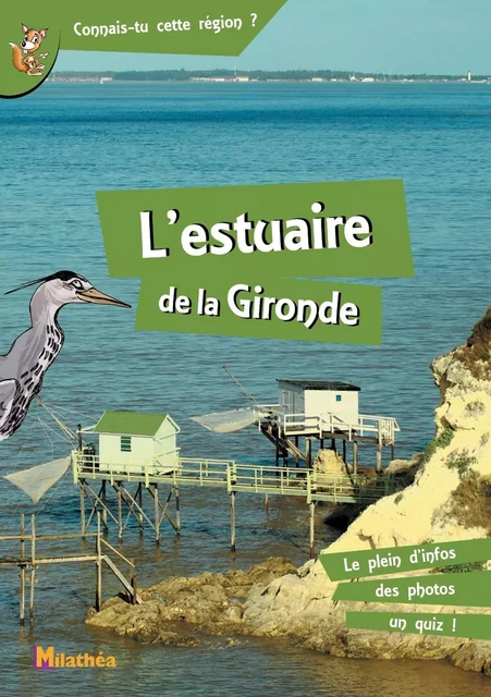 L'ESTUAIRE DE LA GIRONDE -  RIPOND VIRGINIE - MILATHEA