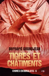 Tigres et châtiments