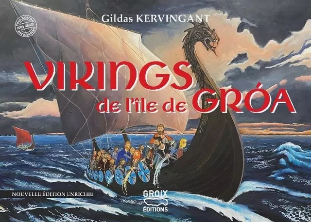 Vikings de l'île de Groa - Gildas Kervingant - GROIX DIFFUSION