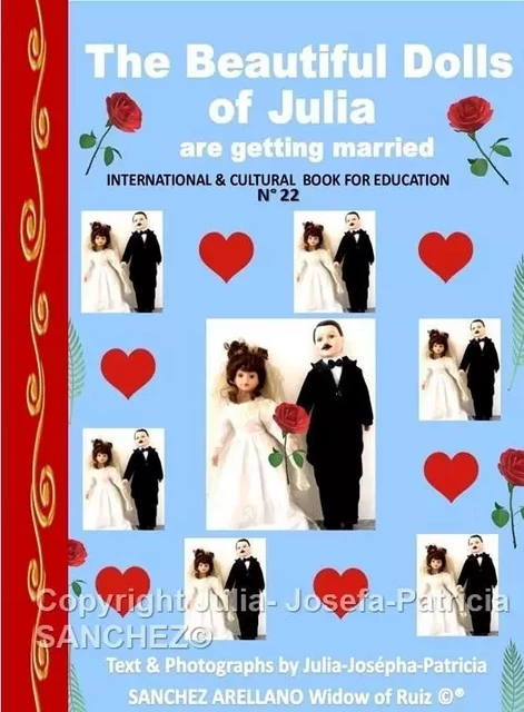 Book N° 22 The Beautiful dolls of Julia are getting married - JULIA JOSEFA PATRICIA SANCHEZ WIDOW OF RUIZ - CROIRE SAVOIR