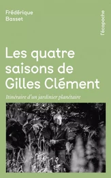 Les Quatre Saisons de Gilles Clément