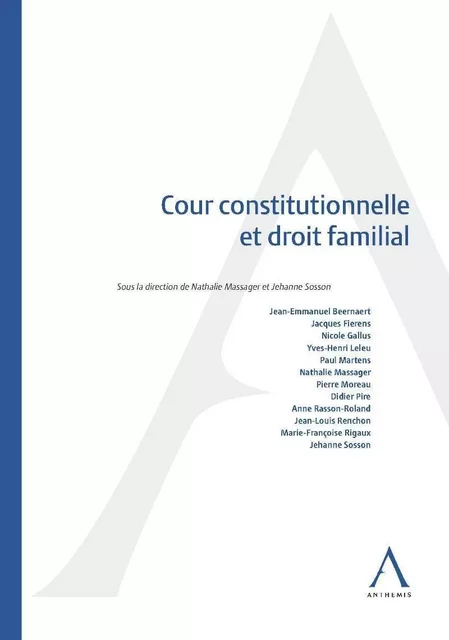 COUR CONSTITUTIONNELLE ET DROIT FAMILIAL -  Collectif - ANTHEMIS