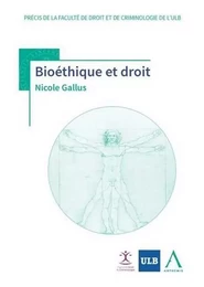 BIOÉTHIQUE ET DROIT