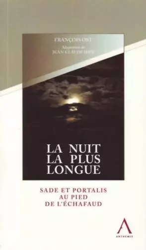 la nuit la plus longue - sade et portalis au pied de l'echafaud -  Ost f. - ANTHEMIS