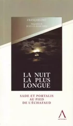 la nuit la plus longue - sade et portalis au pied de l'echafaud