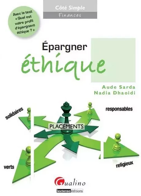 epargner éthique - Nadia Dhaoidi, Aude Sarda - GUALINO