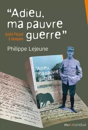 "Adieu, ma pauvre guerre"