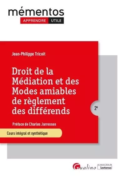 Droit de la médiation et des modes amiables de règlement des différends - Jean Philippe Tricoit - GUALINO