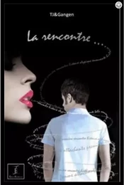 La rencontre