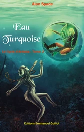 Eau Turquoise - Le Cycle d'Ardalia, tome 2 - format A5