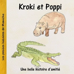 Kroki et Poppi, une belle histoire d'amitié