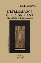 L’être sauvage et le signifiant