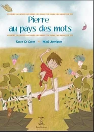 Pierre au pays des mots