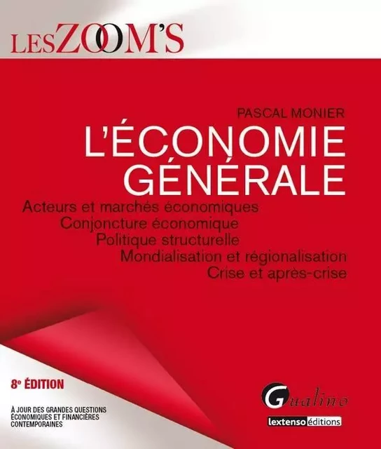 l'économie générale - 8ème édition - Pascal Monier - GUALINO