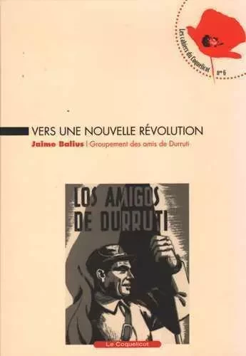 Vers une nouvelle révolution (NED 2019) - Jaime Balius, Pablo Ruiz - COQUELICOT